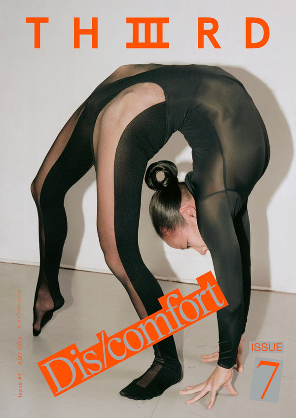 thiiird Magazine Issue #7: Dis/Comfort