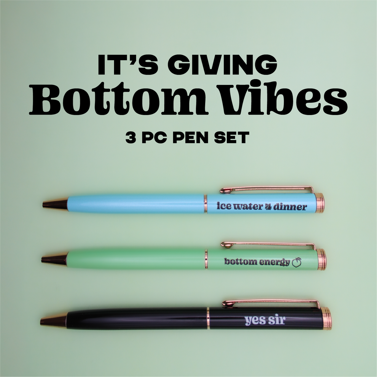 Bottom Vibes Pen Set