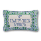 Reality Check Needlepoint Pillow