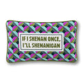 Shenanigans Needlepoint Pillow