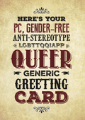 “QUEER GENERIC” GREETING CARD BY KWEER CARDS
