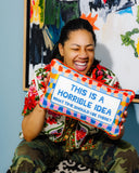 Horrible Idea Needlepoint Pillow