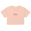 Spritz Out, Tits Out Embroidered Crop Top