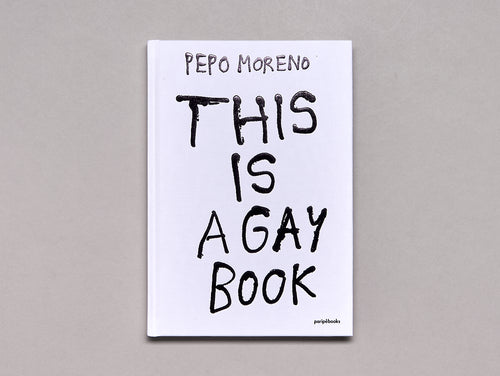 Pepo Moreno , This is A Gay Book