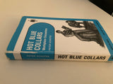 Hot Blue Collars