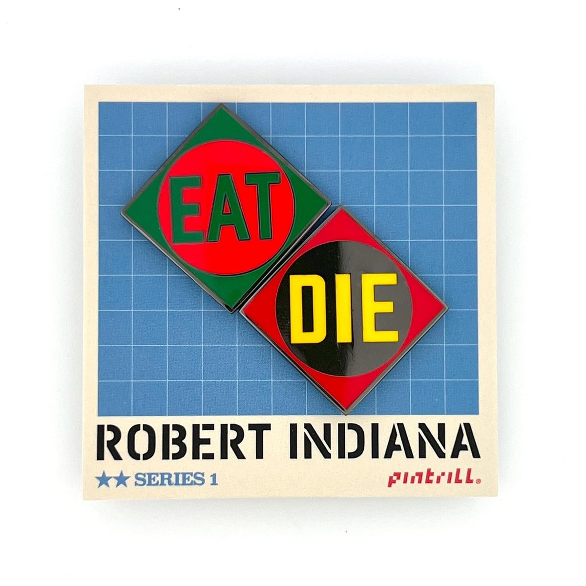 ROBERT INDIANA Eat / Die Pin Set