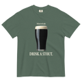 When in Doubt, Drink A Stout Shirt