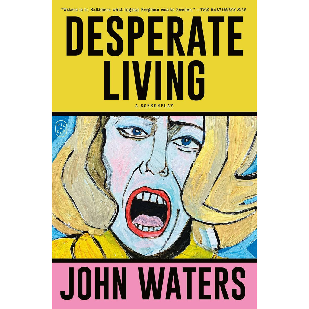 John Waters, Desperate Living: A Screenplay