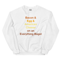 Bacon & Egg & Cheese on an Everything Bagel Sweatshirt - White