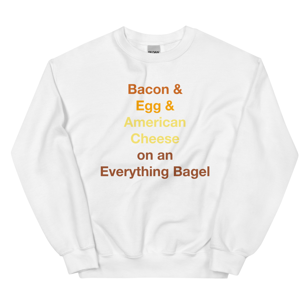 Bacon & Egg & Cheese on an Everything Bagel Sweatshirt - White