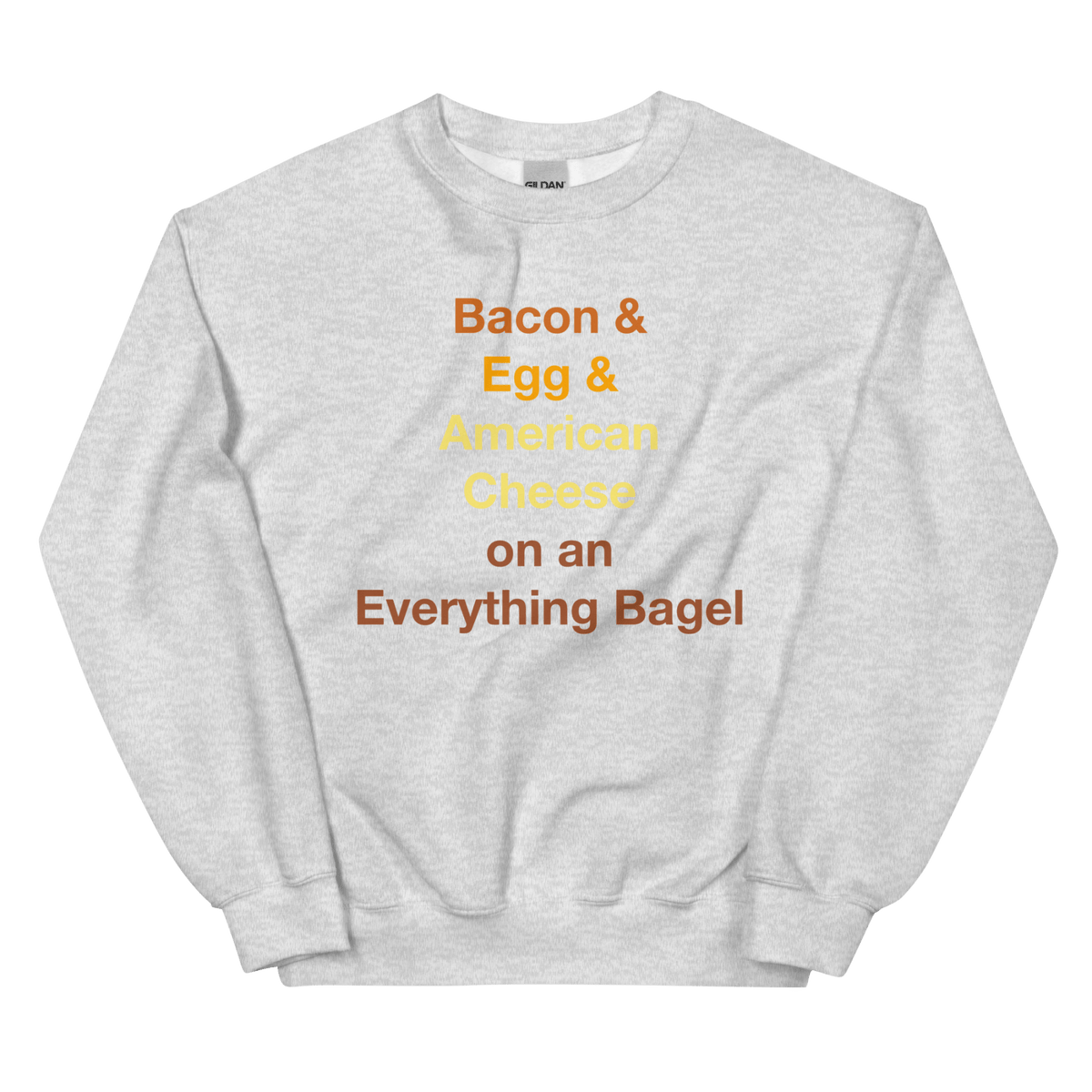 Bacon & Egg & Cheese on an Everything Bagel Sweatshirt - Ash