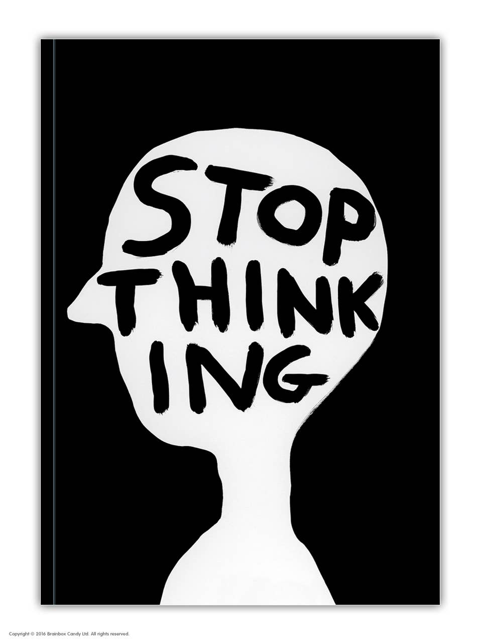 David Shrigley A6 Notebook - Stop Thinking