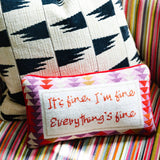 Everything's Fine Needlepoint Pillow