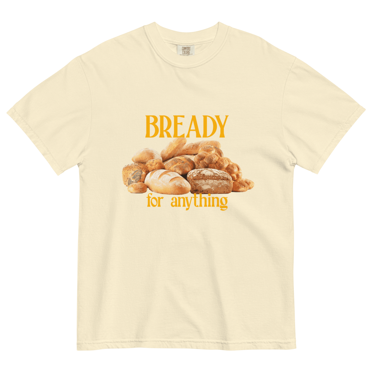 Bready For Anything Tee Ivory