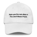 Nate Was the Real Villain in the Devil Wears Prada. Embroidered Hat