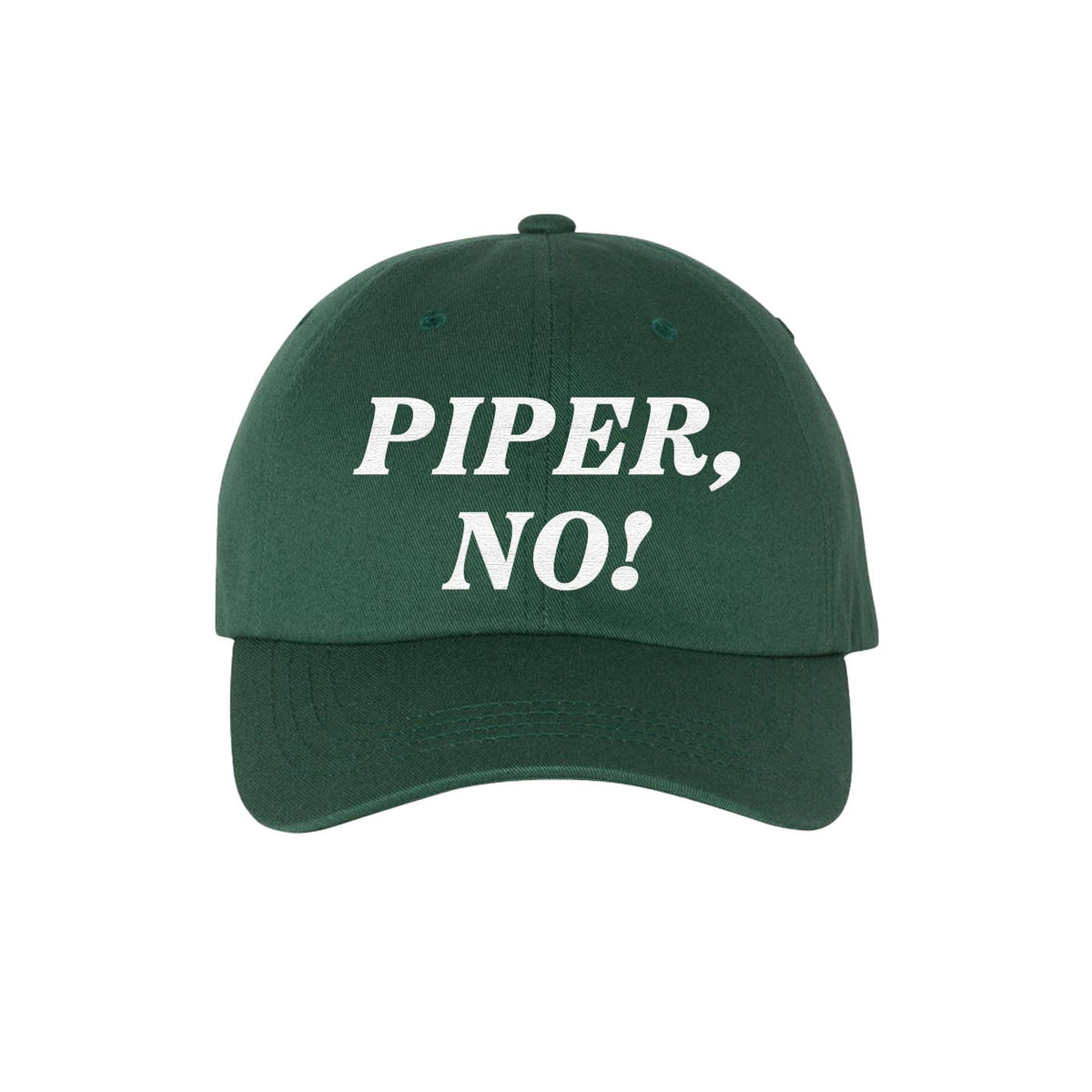 Piper, No! - Embroidered Dad Hat