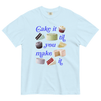 Cake It Til You Make It T-Shirt Chambray