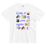 Cake It Til You Make It T-Shirt White