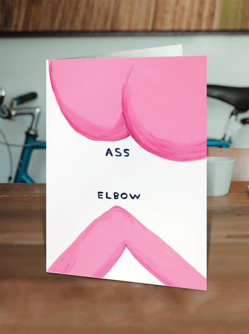David Shrigley Greeting Card - Ass Elbow