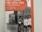 Dirty Dorms and Fresh Men