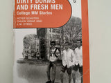 Dirty Dorms and Fresh Men