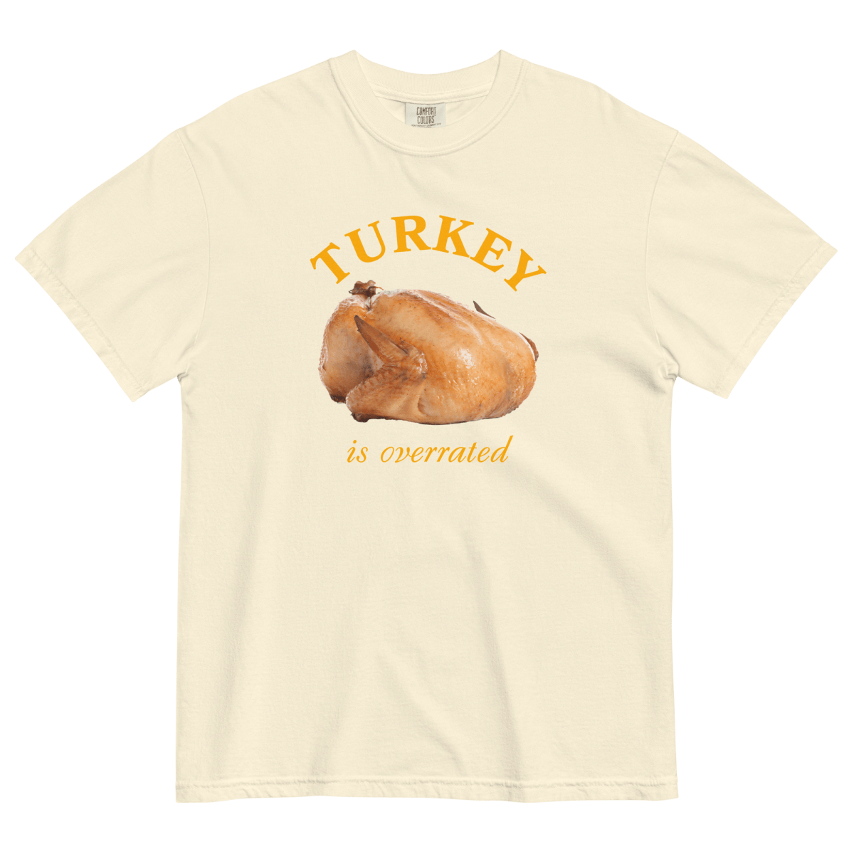 Turkey Is Overrated Thanksgiving Shirt