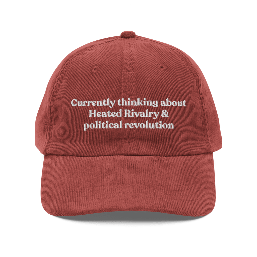Currently thinking about Heated Rivalry & political revolution Hat