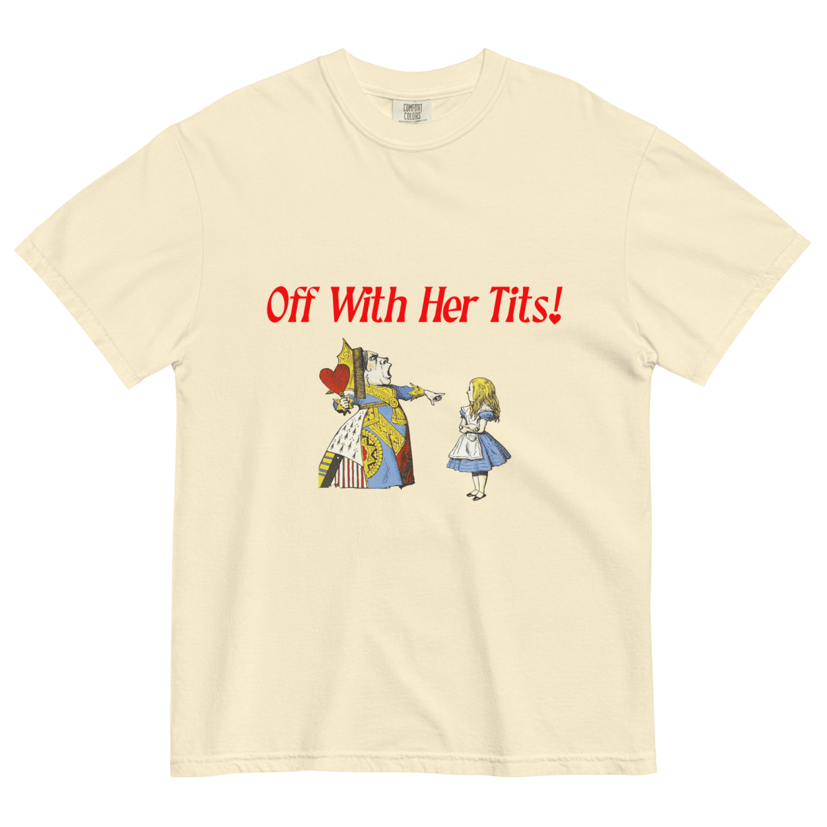 Off with Her Tits! Shirt