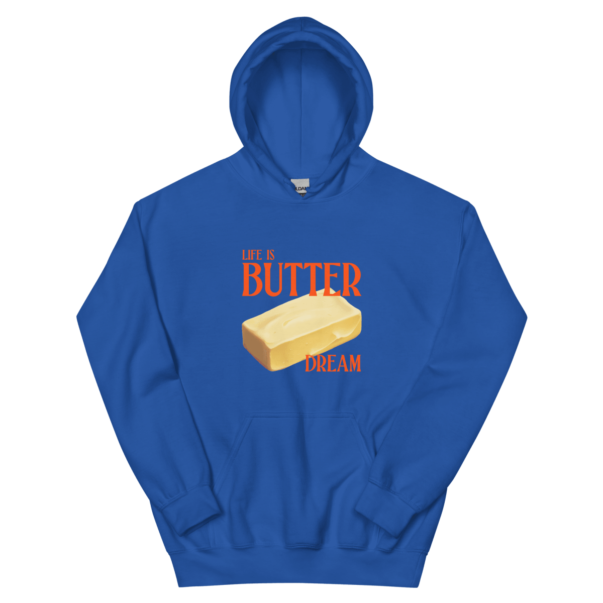 Life Is Butter Dream Hoodie