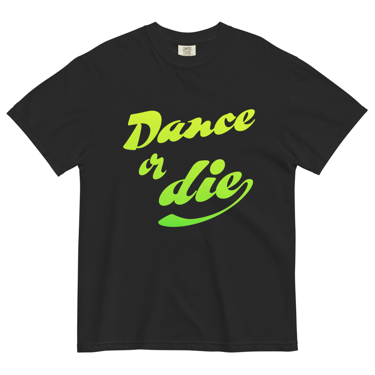 Dance or Die Shirt