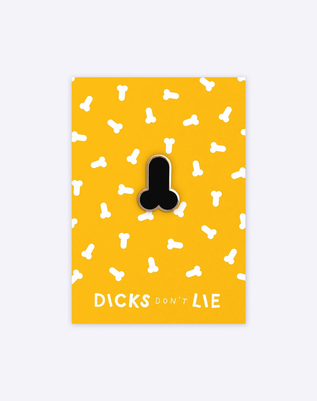 Black Dick enamel pin by Dicks Don't Lie
