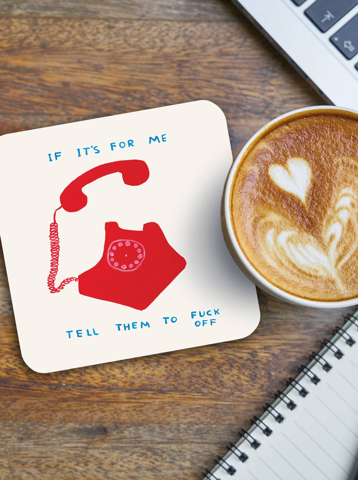 David Shrigley Coaster - If It's For Me