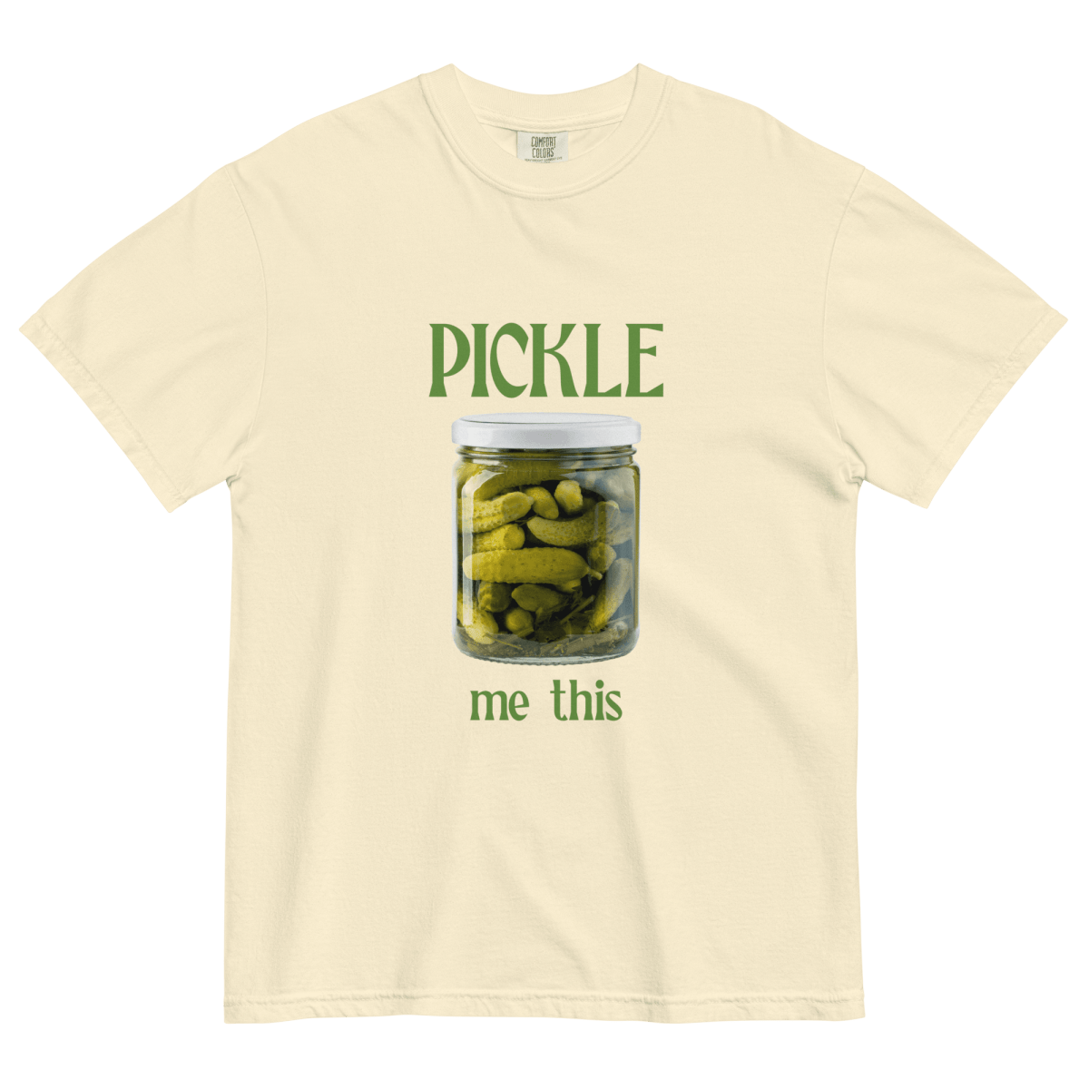 Pickle Me This T-Shirt