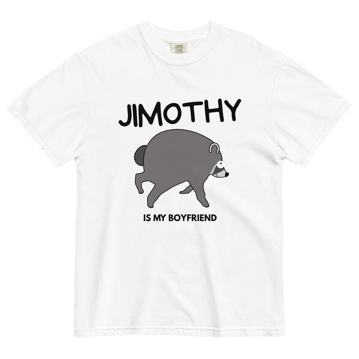 Jimothy Is My Boyfriend T-Shirt