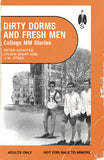 Dirty Dorms and Fresh Men — book cover