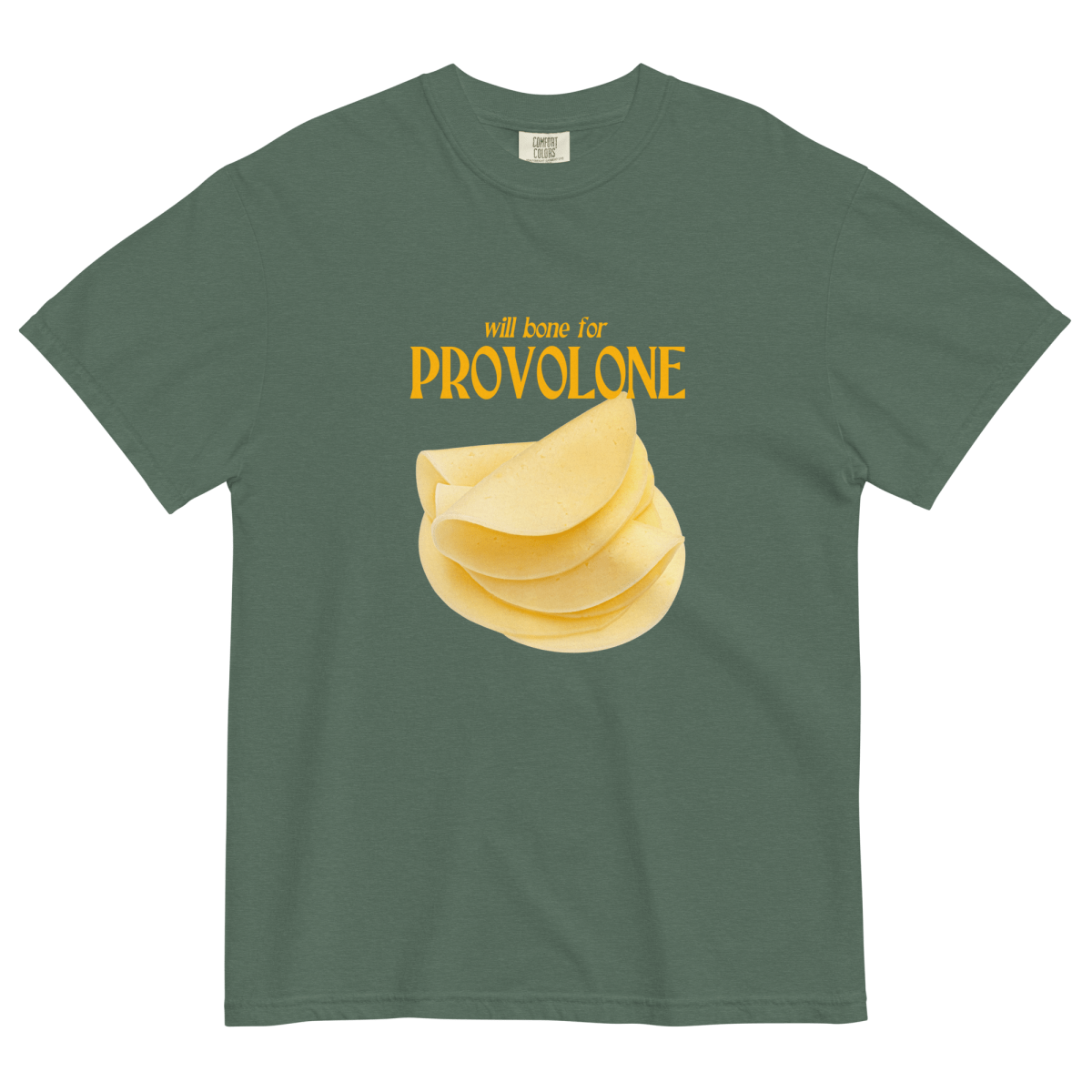 Will Bone For Provolone Cheese T-Shirt