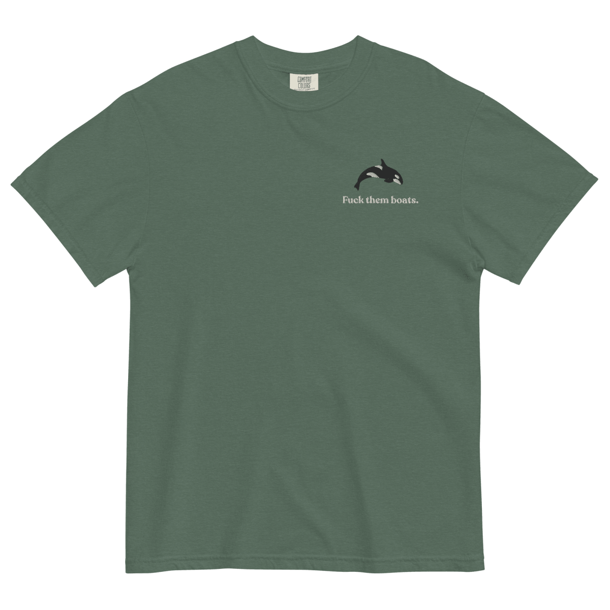 Fuck Them Boats. Orca Whale T-Shirt