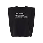 The Only A.I. I Support Is Anal Intercourse Muscle Crop