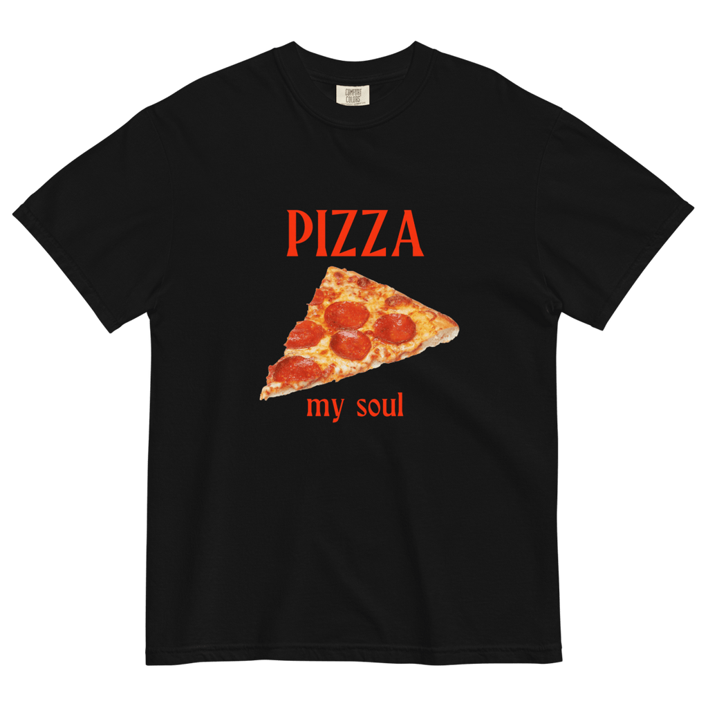 Pizza My Soul Shirt
