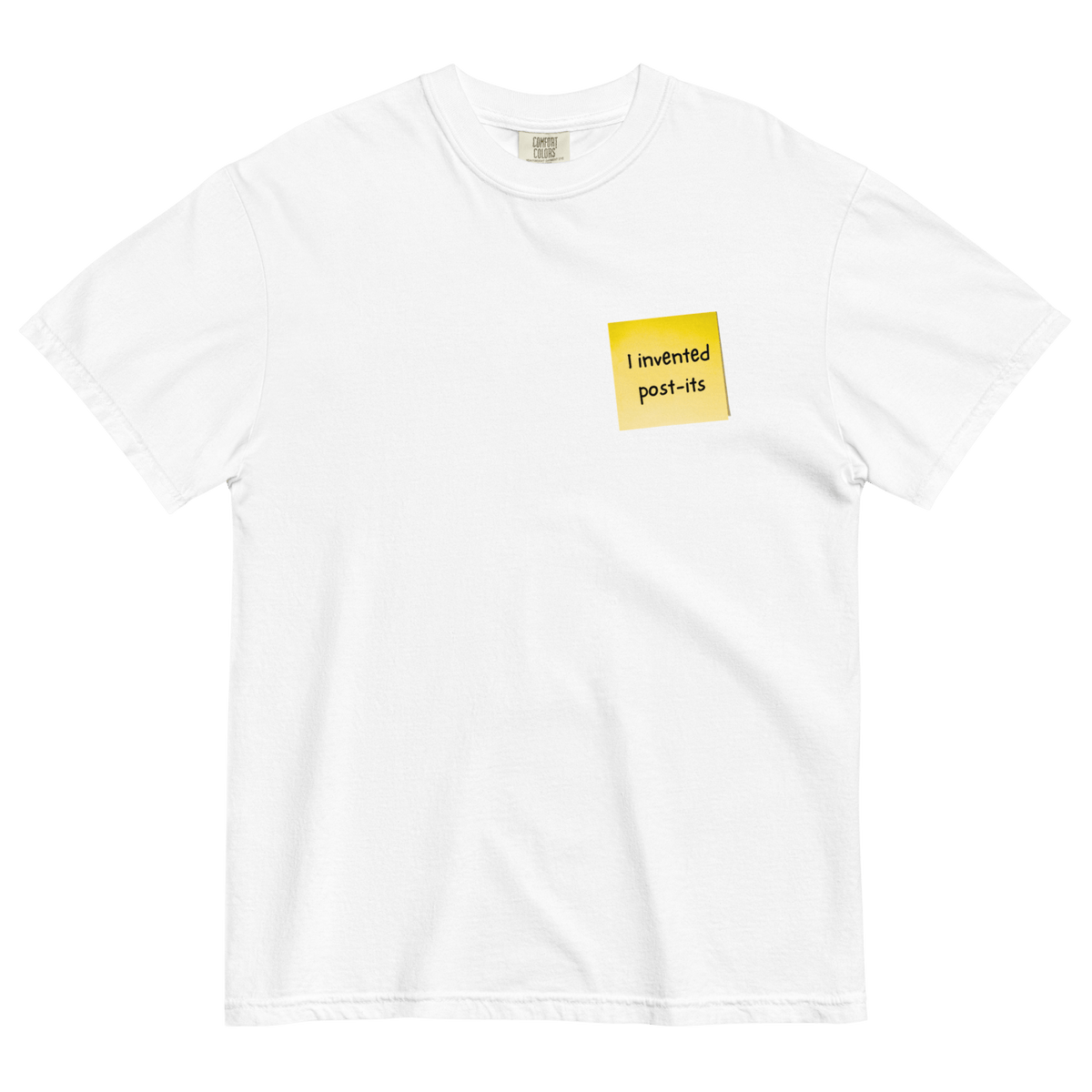 I Invented Post-Its T-Shirt