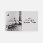 Hal Fischer: Seminal Works