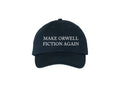 Make Orwell Fiction Again Embroidered Dad Hat