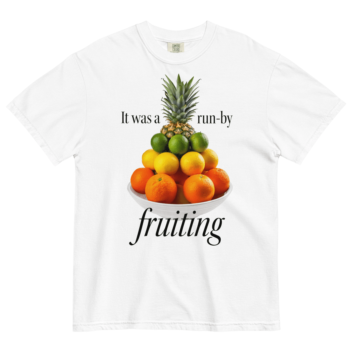 It Was A Run-By Fruiting Shirt - Mrs. Doubtfire