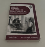 Hoboes, Hustlers, and Outlaws