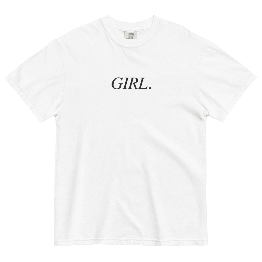 GIRL. T-Shirt