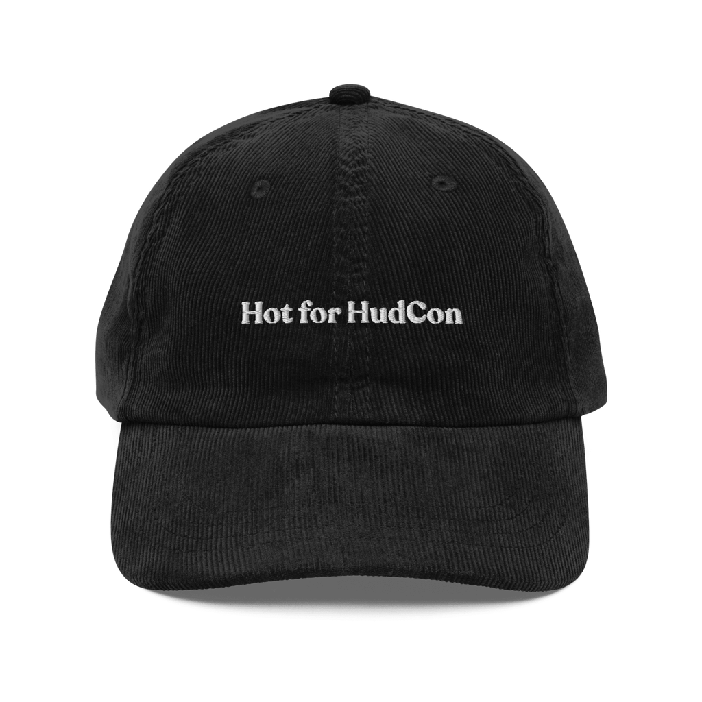 Hot for HudCon Embroidered Corduroy Hat