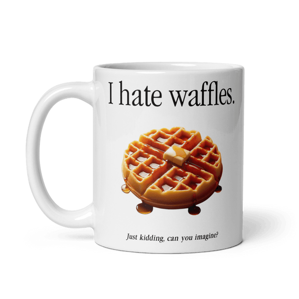 I Hate Waffles Mug