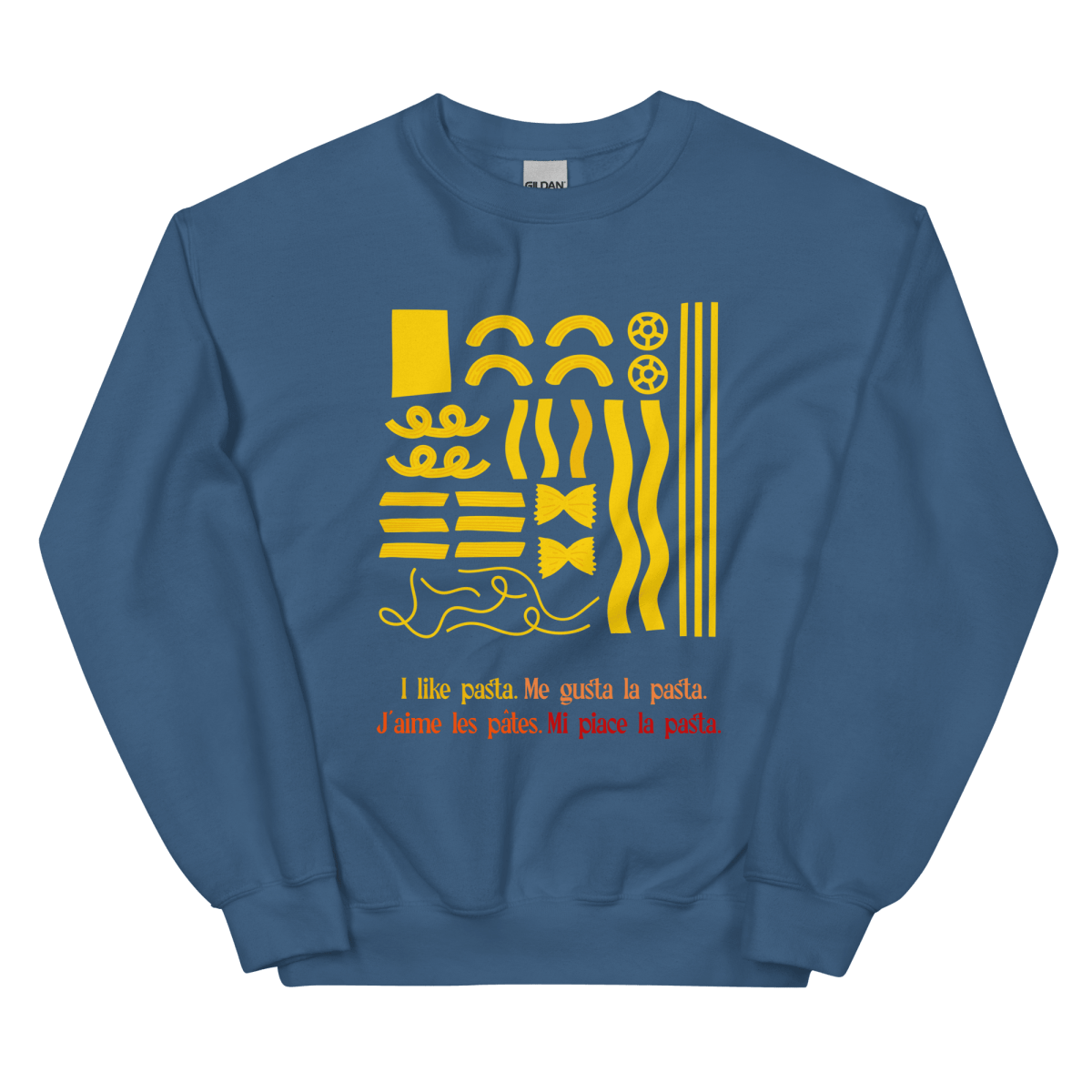 I like pasta. Sweatshirt