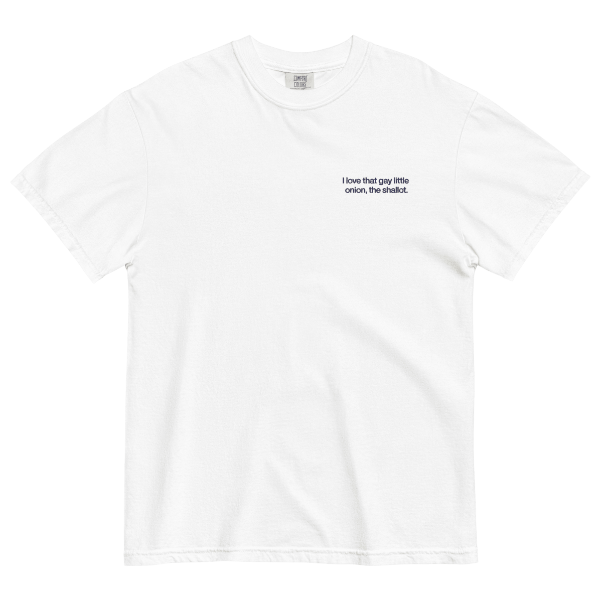 I love that gay little onion, the shallot. Embroidered T-Shirt