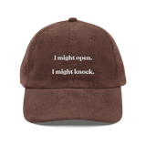 I Might Open - I Might Knock Embroidered Hat